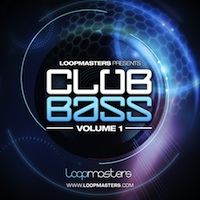 Club Bass Vol.1 - Shake the foundations of the hottest clubs with these fat bass line