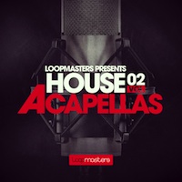 House Acapellas Vol.2 - A goldmine of top notch House vocals for your next hit