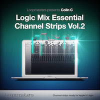 Logic - Mix Essential Channel Strips Vol.2 - 75 DAW channels for your next production