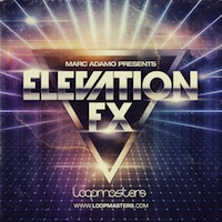 Elevation FX - Fresh new ear candy to spread generously over your productions