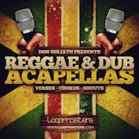 Don Goliath - Reggae & Dubstep Acapellas - Authentic Jamaican style vocals by true Reggae and Dancehall legends