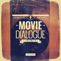 Movie Dialogue Vol 6 - A truly original set of interesting and authentic dialogue