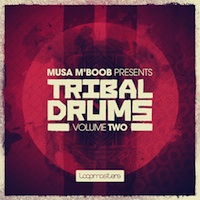 Musa M'Boob - Tribal Drums Vol. 2 - A stunning collection of head spinning Tribal rhythms