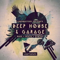 Deep House Garage - A hit House collection inspired by the sounds of the UK underground