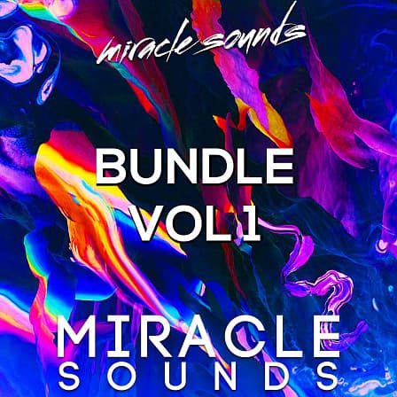 Miracle Sounds Bundle Vol. 1 - All the instruments to make your own modern EDM, Progressive House & more!