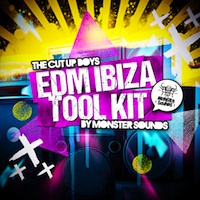 Cut Up Boys - EDM Ibiza Toolkit, The - Get the huge euphoric riffs that will make your production stand out