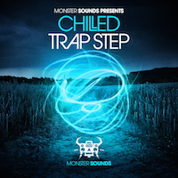 Chilled Trap Step - 56 drum loops 77 hits and more all true to the roots of the trap genre