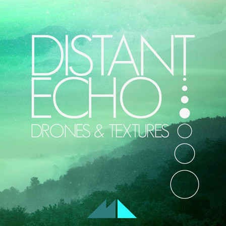 Distant Echo - These elements are fundamental to creating deep, atmospheric netherworlds