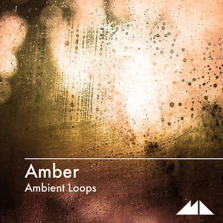Amber - Ambient Loops - Shimmering spectral drones, ethereal synth loops and more!