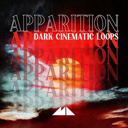 Apparition - Dark Cinematic Loops - Terrify your arrangements and horrify your listeners!