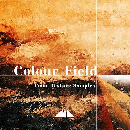 Colour Field - Piano Texture Samples - Radiating dense Ambient hues and heavenly vibes