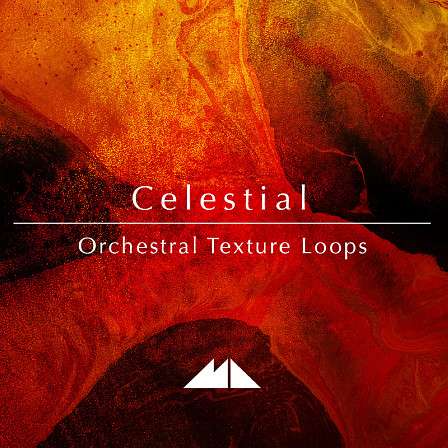 Celestial - Orchestral Texture Loops - Fill the air around you with sonic warmth and texture