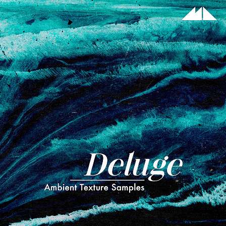 Deluge - Ambient Texture Samples - ModeAudio crashes from your speakers like the waves of a ferocious sea storm