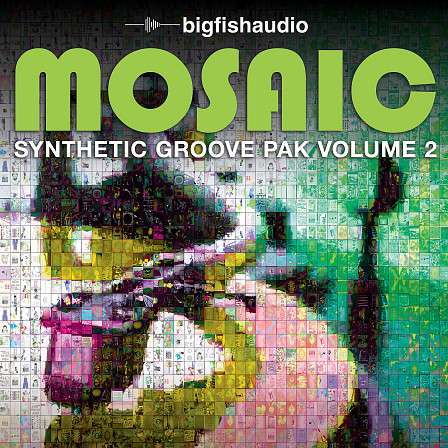MOSAIC: Synthetic Groove Pak Vol. 2 - Not your typical grooves