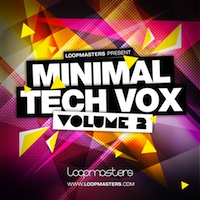 Minimal Tech Vox 2 - Produced specifically for the dance music producer
