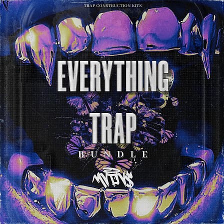 Everything Trap Bundle - Your ultimate arsenal for crafting captivating trap music