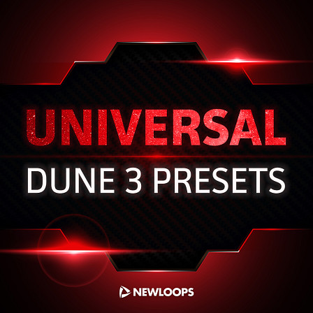 Universal Dune 3 Presets - New Loops presents: Universal - 115 Dune 3 presets