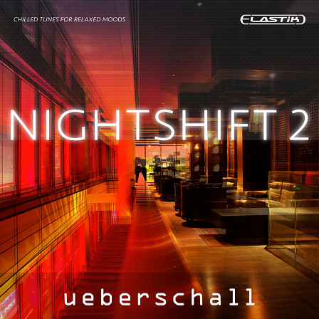 Nightshift 2 - Chilled tunes for relaxed moods