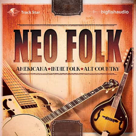 Neo Folk - 24 contemporary Folk construction kits for the modern producer