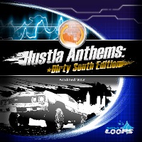 Hustla Anthems: Dirty South Edition - Hustla Anthems represents that authentic sound of dirty south hip hop