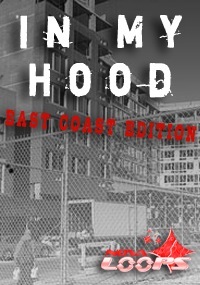 In My Hood: East Coast Edition - In My Hood: East Coast Edition brings the hits, one right after the other
