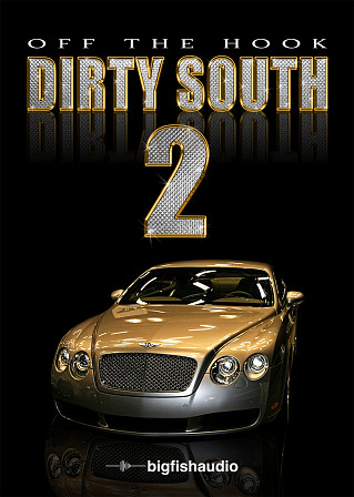 Off The Hook Dirty South 2 -  A fresh new collection of hits straight from the south