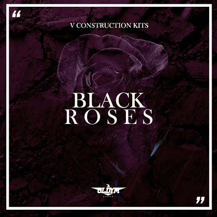 Black Roses - Five modern Dark R&B and Dark Hip Hop construction kits