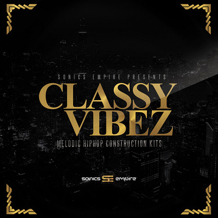 Classy Vibez - Classy Vibez is the next chart-topping wavy Hip Hop Kit
