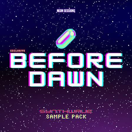 Neon Sessions: Before Dawn - Charged with anthemic melodics, 80’s beats, and dusty analogue synths