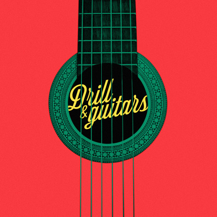 Drill & Guitars - The finest guitar melodies and hard knocking Drill drum patterns