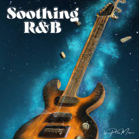 Soothing R&B - Guitars for the production of Pop, Afro, Tropical, Jazz and Blues music