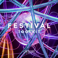 Festival Toolkit - A huge collection based around the fundamentals needed to create festival hits