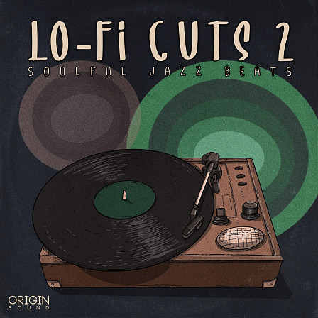 Lo-Fi Cuts 2 - Soulful Jazz Beats - Tastefully replicates the sonic characteristics and imperfections of Lo-Fi audio
