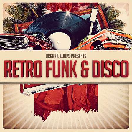 Retro Funk & Disco - A brand new sample collection inspired by the 1970’s flare