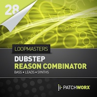 Dubstep Basses Reason Combinator Presets - A great collection of Dubstep and DnB Basses