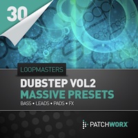 Dubstep Synths Vol.2 - Massive Presets - 64 Massive Dubstep Patches of sound ammunition for your next production