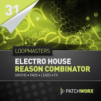 Electro House Synths - Combinator Patches - A stunning collection of House and Electro Synths