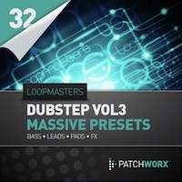 Loopmasters Present Dubstep Synths Vol.3 - Massive Presets - Sound ammunition for your next production