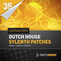 Loopmasters Present Dutch House Sylenth Presets - Hand crafted patches to fule your next project