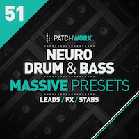 Neuro Drum & Bass Massive Presets - Over 70 presets to add serious weight to your productions