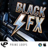 Black FX - Cutting edge SFX from none other than Prime Loops