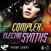 Complex Electro Synths - Instantly tear up the clubs