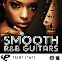 Smooth R&B Guitars - The perfect blend of smooth funk, blues and soul guitars