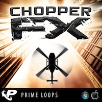Chopper FX - Get some new FX to get your sound off the ground!