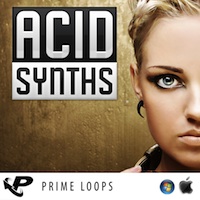 Acid Synths - Get the perfect synth to cut straight through your mix