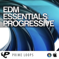 EDM Essentials - Progressive - Progressive is here to help steer your productions in the right direction