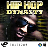 Hip Hop Dynasty - Make a phat dent in Hip Hop's heritage with this sound pack