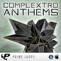 Complextro Anthems - 355MB of epic basslines, drum loops, one-shots, fx loops, and synth leads