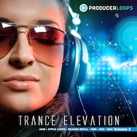 Trance Elevation Vol.2 - Everything you need to make your own big-stadium Trance anthems