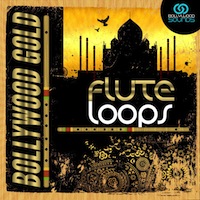 Bollywood Gold: Flute Loops - Bollywood sounds to adapt into any production